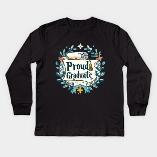 Proud graduate Kids Long Sleeve T-Shirt